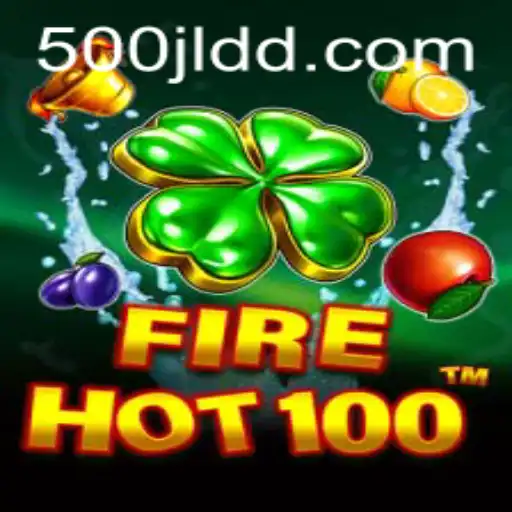 Exploring the Thrills of FireHot100: A New Gaming Sensation with 500jl