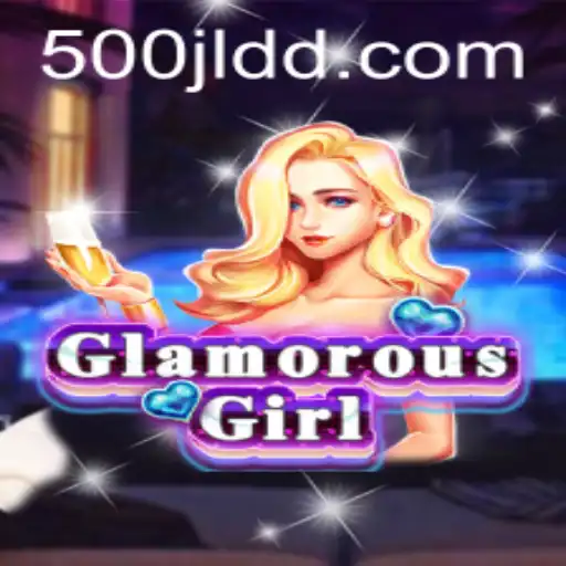 Unveiling GlamorousGirl: A Dazzling Adventure with the Mystical 500jl