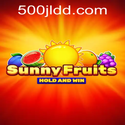 Discover the Exciting World of SunnyFruits: A Juicy Adventure with 500jl Features