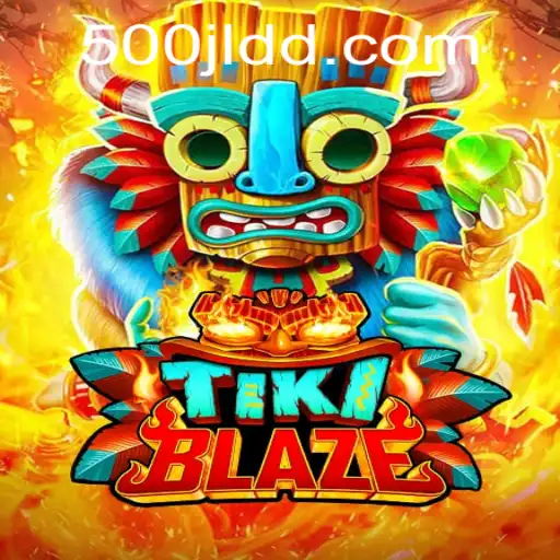 TikiBlaze: An Exciting Adventure in the Realm of 500jl